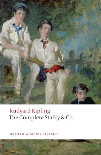 The Complete Stalky & Co. (Oxford World's Classics) von Oxford University Press